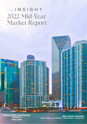 2022 South Florida Real Estate Mid-Year Market Report